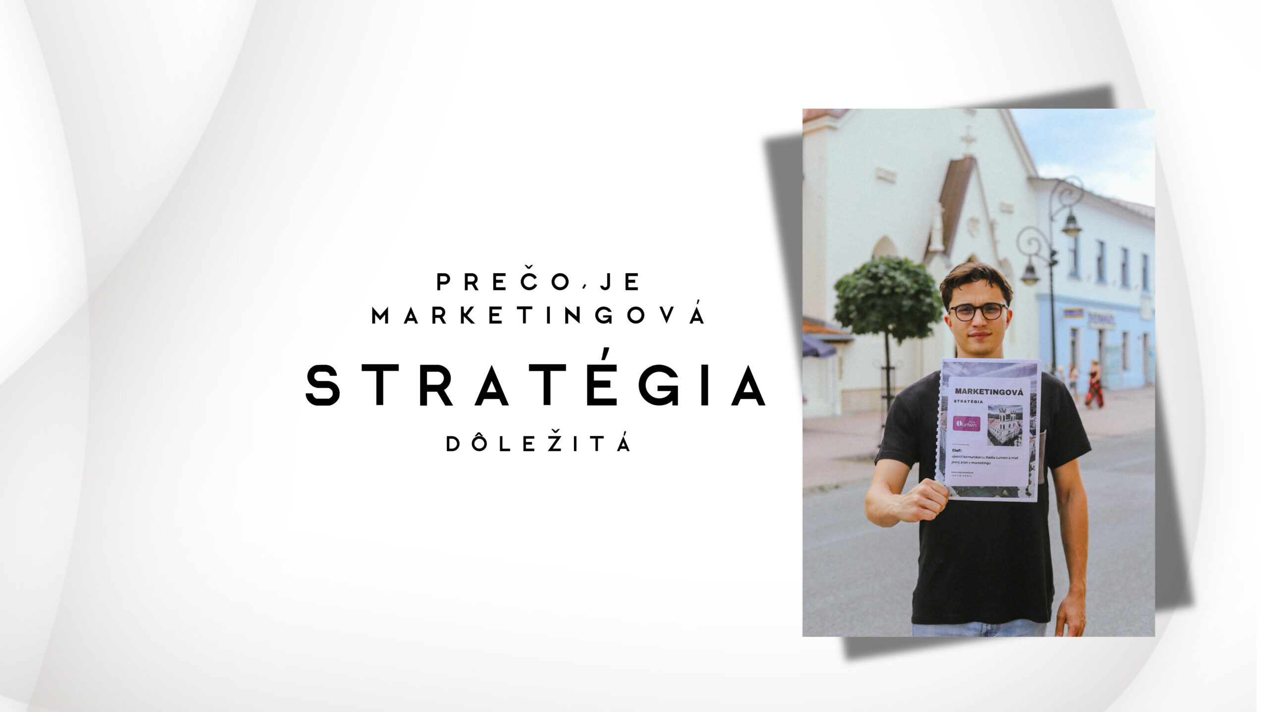 <strong>Prečo je marketingová stratégia taká dôležitá?</strong>